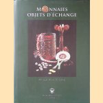 Monnaies objets d'échange: Afrique - Asie - Océanie
Anne Vanderstraete
€ 200,00 Monnaies objets d'échange: Afrique - Asie - Océanie
Anne Vanderstraete
€ 200,00