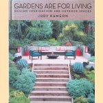 Gardens Are For Living: Design Inspiration for Outdoor Spaces
Judy Kameon
€ 15,00 Gardens Are For Living: Design Inspiration for Outdoor Spaces
Judy Kameon
€ 15,00