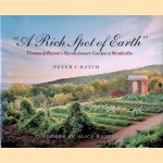 A Rich Spot of Earth: Thomas Jefferson's Revolutionary Garden at Monticello
Peter Hatch
€ 10,00 A Rich Spot of Earth: Thomas Jefferson's Revolutionary Garden at Monticello
Peter Hatch
€ 10,00