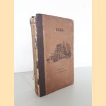 Merkwaardigheden uit alle bekende landen van Azie, voor hen die, tot eene leerzame uitspanning, in het hoekje van den haard, door vreemde landen willen reizen
Isaac Taylor e.a.
€ 100,00