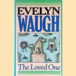 The Loved One: An Anglo-American Tragedy
Evelyn Waugh
€ 8,00 The Loved One: An Anglo-American Tragedy
Evelyn Waugh
€ 8,00