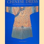Chinese Dress: From the Qing Dynasty to the Present
Valery Garrett
€ 45,00