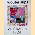 Wouter Stips: Alle dagen feest
Wouter Stips
€ 9,00