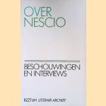 Over Nescio: Beschouwingen en interviews door Lieneke Frerichs