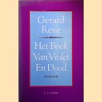 Het Boek van het Violet en van de Dood
Gerard Reve
€ 10,00