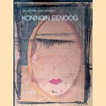Koningin Eenoog
Willem Frederik Hermans
€ 10,00 Koningin Eenoog
Willem Frederik Hermans
€ 10,00