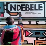Ndebele: the Art of an African Tribe
Margaret Courtney-Clarke
€ 12,50 Ndebele: the Art of an African Tribe
Margaret Courtney-Clarke
€ 12,50