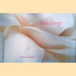 Searchings volume 3: Secret Landscapes of Flowers
Barbara Bordnick
€ 20,00
