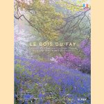 Le Bois du Fay: le jardin d'un Américain en Île-de France = the garden of an American in France
Bob Wilson
€ 10,00 Le Bois du Fay: le jardin d'un Américain en Île-de France = the garden of an American in France
Bob Wilson
€ 10,00