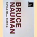 Bruce Nauman: Topological Gardens
Carlos Basualdo e.a.
€ 20,00 Bruce Nauman: Topological Gardens
Carlos Basualdo e.a.
€ 20,00
