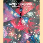 James Rosenquist: Multiverse You Are, I Am
Judith Goldman
€ 20,00