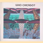 Who Chicago? An exhibition of Contemporary Imagists
Roger - and others Brown
€ 30,00 Who Chicago? An exhibition of Contemporary Imagists
Roger - and others Brown
€ 30,00