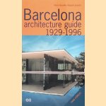Barcelona Architecture Guide 1929-1996
Antoni Gonzalez e.a.
€ 30,00 Barcelona Architecture Guide 1929-1996
Antoni Gonzalez e.a.
€ 30,00