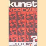 Kunst voor wie?
C. Blok
€ 8,00 Kunst voor wie?
C. Blok
€ 8,00