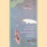 Het Zwijgen van de Boeddha: inleiding tot het religiues atheïsme
Raimon Panikkar
€ 10,00 Het Zwijgen van de Boeddha: inleiding tot het religiues atheïsme
Raimon Panikkar
€ 10,00
