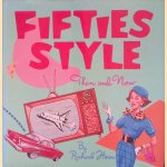 Fifties Style: Then and Now
Richard Horn
€ 10,00 Fifties Style: Then and Now
Richard Horn
€ 10,00