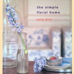 The Simple Floral Home
Julia Bird e.a.
€ 10,00