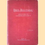 Bootsbau: praktischer Schiffbau
Adolf Brix e.a.
€ 15,00