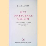 Het onzegbare geheim: verzamelde essays en kritieken 1911-1963
J.C. Bloem
€ 20,00 Het onzegbare geheim: verzamelde essays en kritieken 1911-1963
J.C. Bloem
€ 20,00