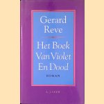 Het Boek van het Violet en van de Dood
Gerard Reve
€ 10,00