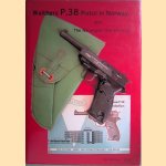 Walthers P.38 Pistol in Norway and the Norwegian Ulm Contract *SIGNED*
Per Mathisen
€ 300,00 Walthers P.38 Pistol in Norway and the Norwegian Ulm Contract *SIGNED*
Per Mathisen
€ 300,00
