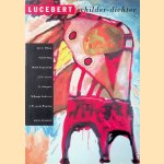 Lucebert: schilder-dichter door Jan G. - en anderen Elburg