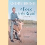 A Fork in the Road
André Brink
€ 8,00 A Fork in the Road
André Brink
€ 8,00