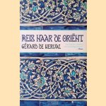 Reis naar de Oriënt
Gérard de Nerval
€ 10,00 Reis naar de Oriënt
Gérard de Nerval
€ 10,00
