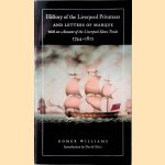 History of the Liverpool Privateers and Letters of Marque with an Account of the Liverpool Slave Trade, 1744-1812
Gomer Williams e.a.
€ 20,00 History of the Liverpool Privateers and Letters of Marque with an Account of the Liverpool Slave Trade, 1744-1812
Gomer Williams e.a.
€ 20,00