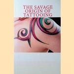 The Savage Origin of Tattooing
Cesare Lombroso
€ 9,00