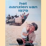 Het aanzien van 1979: twaalf maanden wereldnieuws in beeld door Amsterdam Boek