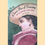 Queen Bee of Tuscany: The Redoubtable Janet Ross
Ben Downing
€ 9,00