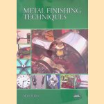 Metal Finishing Techniques door Alex Weiss