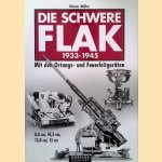 Die Schwere Flak 1933 - 1945
Werner Müller
€ 10,00 Die Schwere Flak 1933 - 1945
Werner Müller
€ 10,00