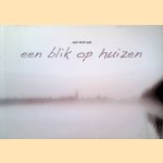 Een blik op Huizen
Jaap Westland e.a.
€ 10,00