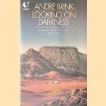 Looking on Darkness
André Brink
€ 6,00 Looking on Darkness
André Brink
€ 6,00
