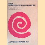 Hoezo socialistische kultuurpolitiek? Reakties vanuit de Federatie van Kunstenaarsverenigingen op een diskussie over 'socialistische kultuurpolitiek'
Barend Wijtman
€ 10,00