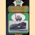 150 years of British Steam Locomotives
Brian Reed
€ 5,00 150 years of British Steam Locomotives
Brian Reed
€ 5,00