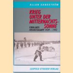 Krieg unter der Mitternachtssonne: Finnlands Freiheitskampf 1939-1945.
Allan Sandström
€ 10,00