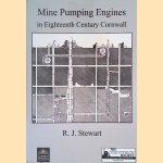 Mine Pumping Engines in Eighteenth Century Cornwall
R.J. Stewart
€ 20,00