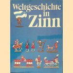 Weltgeschichte in Zinn
Heinrich Pleticha
€ 9,00 Weltgeschichte in Zinn
Heinrich Pleticha
€ 9,00