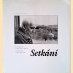 Setkání
Viktor Kronbauer e.a.
€ 12,50 Setkání
Viktor Kronbauer e.a.
€ 12,50