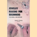 Jewelry Making for Beginners: The Scroll Wire Method
Edward J. Soukup
€ 6,00 Jewelry Making for Beginners: The Scroll Wire Method
Edward J. Soukup
€ 6,00