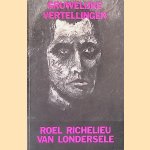 Gruwelijke vertellingen
Roel Richelieu van Londersele
€ 5,00