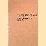 Ferdinand Ries' Jugendentwicklung door Ludwig Ueberfeldt