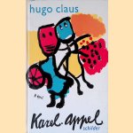 Karel Appel: Schilder
Hugo Claus
€ 6,00 Karel Appel: Schilder
Hugo Claus
€ 6,00
