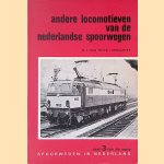 Andere locomotieven van de Nederlandse Spoorwegen
N.J. van Wyck Jurriaanse
€ 8,00 Andere locomotieven van de Nederlandse Spoorwegen
N.J. van Wyck Jurriaanse
€ 8,00
