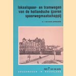 Lokaalspoor- en tramwegen van de Hollandsche IJzeren Spoorwegmaatschappij
N.J. van Wyck Jurriaanse
€ 8,00 Lokaalspoor- en tramwegen van de Hollandsche IJzeren Spoorwegmaatschappij
N.J. van Wyck Jurriaanse
€ 8,00