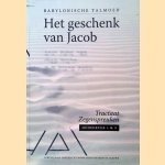 Het geschenk van Jacob: Babylonische Talmoed: Tractaat Zegenspreuken: Hoofdstuk 1 en 2
Jacob Nathan de Leeuwe
€ 30,00 Het geschenk van Jacob: Babylonische Talmoed: Tractaat Zegenspreuken: Hoofdstuk 1 en 2
Jacob Nathan de Leeuwe
€ 30,00