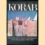 Korab: Aquarelle, Gouachen, Zeichnungen und Lithographien 1962-1975. door Kristian Sotriffer